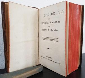 Codice di Napoleone il Grande pel Regno d'Italia. Edizione originale e la sola ufficiale.