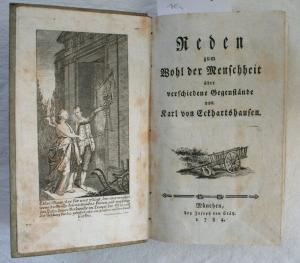 Eckartshausen, Karl v. (d.i. Ignaz Klein). 1. Reden zum Wohl der Menschheit über verschiedene Gegenstände. 2. Ar-Lamechs von Sirap der Sündflut entrissene Gesänge.