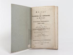 Airy, G. B. Abriss einer Geschichte der Astronomie im Anfange des neunzehnten Jahrhunderts. (1800-1832.)