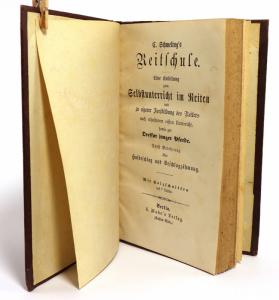 Schmeling, C. C. Schmeling´s Reitschule. Eine Anleitung zum Selbstunterricht im Reiten und zu eigener Fortbildung des Reiters nach erhaltenem ersten Unterricht, sowie zur Dressur junger Pferde. Nebst...