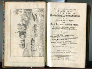 Schützenberger, Aloys. Historische und topographische Darstellung von den Märkten Wolkersdorf und Groß-Rußbach und ihren Umgebungen; oder: Das Decanat Pillichsdorf.