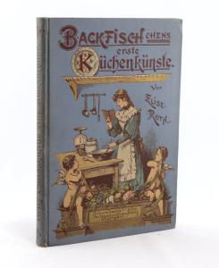 Roth, Elise. Backfischchens erste Küchenkünste oder Die kleine Gelegenheitsköchin.