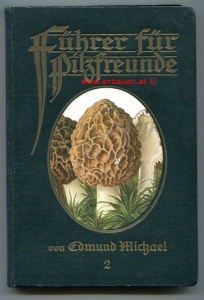 Michael, Edmund. Führer für Pilzfreunde.