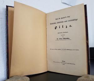Lenz, Harald O. Nützliche, schädliche und verdächtige Pilze.