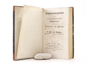 Osiander, Joh. Fr. Volksarzneymittel und einfache, nicht pharmaceutische Heilmittel gegen Krankheiten des Menschen.