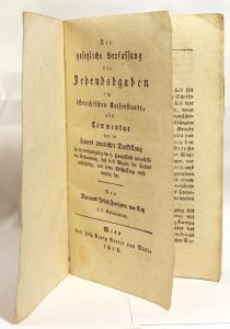 Rotz, Marquard Joseph Freyherrn von. Die gesetzliche Verfassung der Lebendabgaben im östreichischen Kaiserstaate, als Commentar der in Hauers praetischer Darstellung der Unterthansgesetze im 7. Haupt...