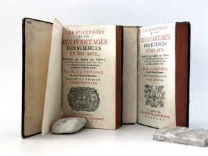 Rousseau J. J. (= Jean-Jacques), & autres savants hommes. Les avantages et les désavantages des sciences et des arts, condidérés par rapport aux moeurs ; en plusieurs discours, lettres, &c., où le...