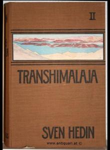 Hedin, Sven. Transhimalaja: Entdeckungen und Abenteuer in Tibet.