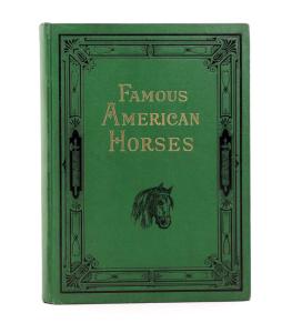 Famous Horses of America.
