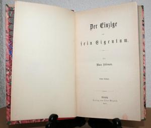 Stirner, Max. Der Einzige und sein Eigentum.