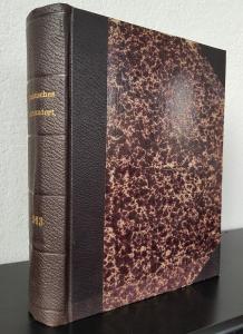 Ostwald, Wilhelm (Hrsg.). Das Monistische Jahrhundert. Wochenschrift für wissenschaftliche Weltanschauung und Weltgestaltung. Jahrgang 2. Erster Halbband. April 1913 bis September 1913.
