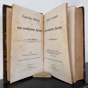 Wahrmund, Adolf. 1. Praktische Grammatik der neu-arabischen Sprache. 2. Arabische Gespräche und Sammlung der zum Sprechen nöthigsten Wörter.