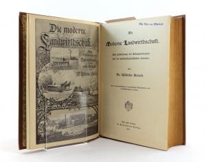 Bersch, Wilhelm. Die moderne Landwirthschaft. Eine Schilderung der Bodenproduction und der landwirthschaftlichen Gewerbe.
