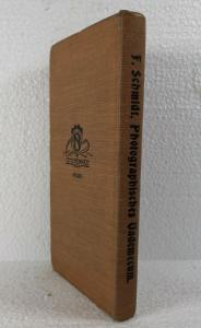 Schmidt, F. Photographisches Vademecum für Anfänger.