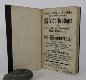 Rathlef, Ernst Ludewig. Ernst Ludewig Rathlefs, Pastoris primarii zu Diepholz Akridotheologie Oder historische und Theologische Betrachtungen über die Heuschrekken,