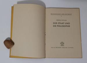 Gehlen, Arnold. Der Staat und die Philosophie.