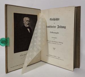 Verlag der Frankfurter Zeitung (Hrsg.). Geschichte der Frankfurter Zeitung.