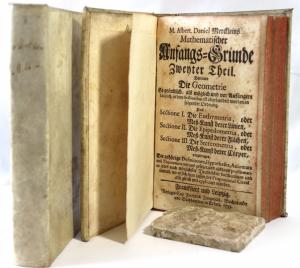 Merklein, M. Albert Daniel. Merkleins Mathematischer Anfangs-Gründe. Erster Theil. Darinnen Die Arithmetic; Zweyter Theil, Darinnen Die Geometrie.