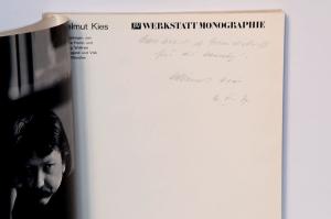 Kies, Helmut. Helmut Kies. Werkstattmonographie. - WIDMUNGSEXEMPLAR -