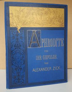 Zick, Alexander. Aphrodite und ihr Gefolge. Ein mythologisches Schmuckkästchen.
