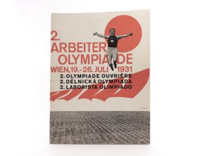 2. Arbeiter-Olympiade in Bild und Wort. Wien 19.-26. Juli 1931. 2. Delnická slovem i obrazem se 187 ilustracemi. 2. Olympiade Ouvrière photos et texte avec 187 illustrations. 2. Laborista Olimpiado ...
