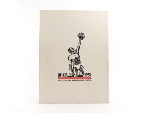 2. Arbeiter-Olympiade in Bild und Wort. Wien 19.-26. Juli 1931. 2. Delnická slovem i obrazem se 187 ilustracemi. 2. Olympiade Ouvrière photos et texte avec 187 illustrations. 2. Laborista Olimpiado ...