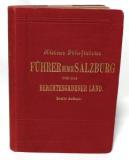Meurer, Julius. Kleiner illustrirter Führer durch Salzburg und das Berchtesgadener Land.