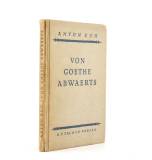 Kuh, Anton. Von Goethe abwärts.