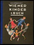 (Heeger, J. u. A. Legrün). Wiener Kinder. 1. Buch.