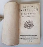 Graffigny Francoise d'Issembourg d'Happoncourt. La Fille d'Artistide. Comédie en Cinq Actes.