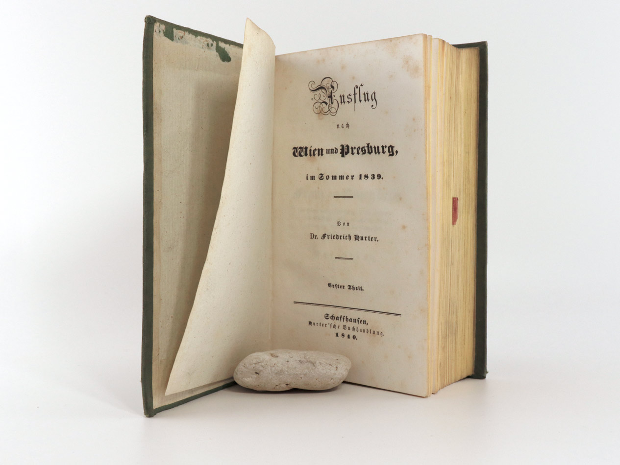 Hurter, Friedrich (Emanuel von). Ausflug nach Wien und Presburg, im Sommer 1839.
