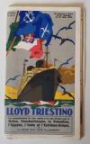 Lloyd Triestino: Livret Général pour le Service des Passagers. No. 22 F. (valable du 1er Janvier au 30 Juin 1930).