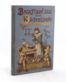 Roth, Elise. Backfischchens erste Küchenkünste oder Die kleine Gelegenheitsköchin.