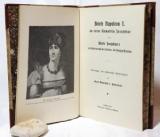 Bieberstein, Oscar Marschall v. Briefe Napoleons I. an seine Gemahlin Josephine und Briefe Josephine´s an Napoleon und ihre Tochter, die Königin Hortense.