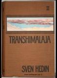 Hedin, Sven. Transhimalaja: Entdeckungen und Abenteuer in Tibet.