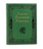 Famous Horses of America.