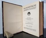 Ostwald, Wilhelm (Hrsg.). Das Monistische Jahrhundert. Wochenschrift für wissenschaftliche Weltanschauung und Weltgestaltung. Jahrgang 2. Erster Halbband. April 1913 bis September 1913.