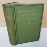 Poschinger, H. Ritter von. Fürst Bismarck und die Parlamentarier.