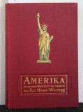 Hesse-Wartegg, Ernst. Amerika als neueste Weltmacht der Industrie.