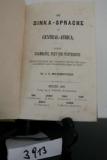 Mitterrutzner, J. C. Die Dinka-Sprache in Central-Africa.