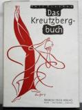 Pirchan, Emil. Das Kreutzberg-Buch ( + AUTOGRAPHEN).