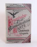 Skrzeszeroski, F. von. (Bearb.) Artaria´s Eisenbahn- u. Post-Communications-Karte von Oesterreich-Ungarn. 1894.