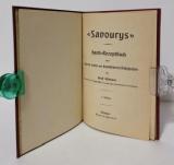 Hildmann, Adolf. &quote;Savourys&quote;. Hand-Rezeptbuch über warme, kalte und kombinierte Käsespeisen.