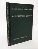 Rabinowitsch, Eugen; Erich Thilo. Periodisches System. Geschichte und Theorie.