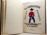 Costa, G. H. u.a. 10 Musikstücke zu Giuseppe Garibaldi - 1: Le Général Garibaldi ou Rome et Venise. Mazurka Militaire. Par G. H. Costa. 5 S. // 2: L´album del Garibaldino, La Camicia Rossa. A. Gi...