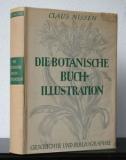 Nissen, Claus. Die botanische Buchillustration: Ihre Geschichte und Bibliographie.