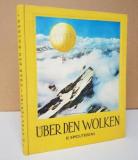Spelterini, Eduard. Über den Wolken. Par dessus les Nuages.