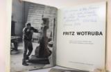 Heer, Friedrich; Fritz Wotruba. Fritz Wotruba. - WIDMUNGSEXEMPLAR -