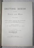 Butler, Arthur G. et al. British Birds with their Nests and Eggs.