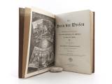 Schweiger-Lerchenfeld, Amand Freiherr von. Der Stein der Weisen. Unterhaltung und Belehrung aus allen Gebieten des Wissens für Haus und Familie. Bände 4-8, 10-18, 20, 21, 25, 26, 29, 39 u. 40.